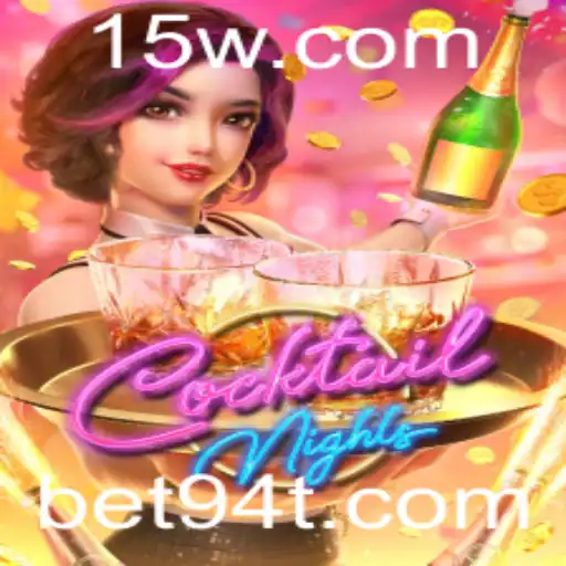 CocktailNights: A Nova Sensação no Mundo dos Jogos com Bet 94